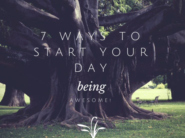7 ways to start your day-1
