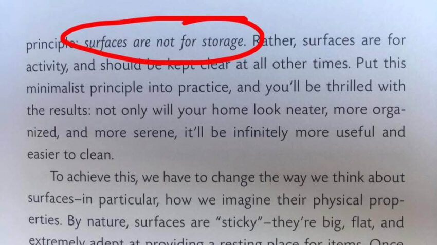 “Surfaces are not for storage”